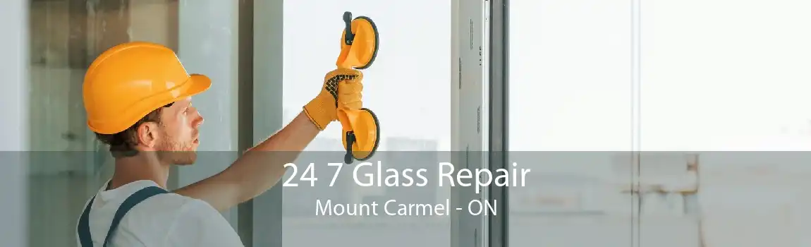 24 7 Glass Repair Mount Carmel - ON