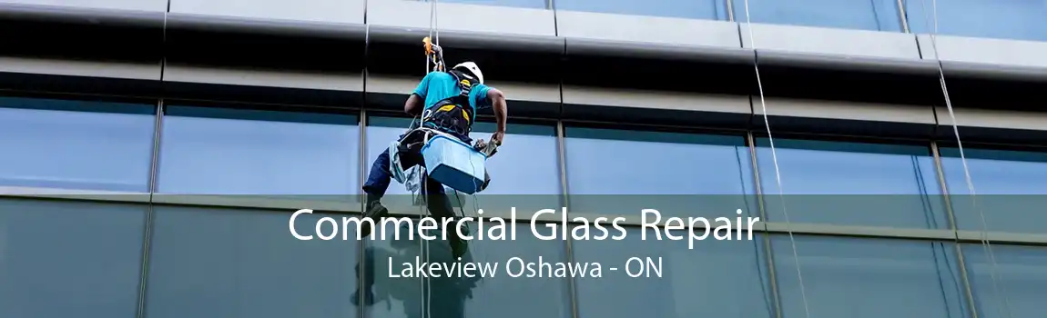 Commercial Glass Repair Lakeview Oshawa - ON