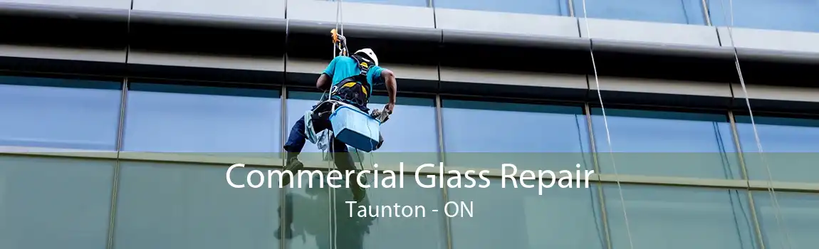 Commercial Glass Repair Taunton - ON