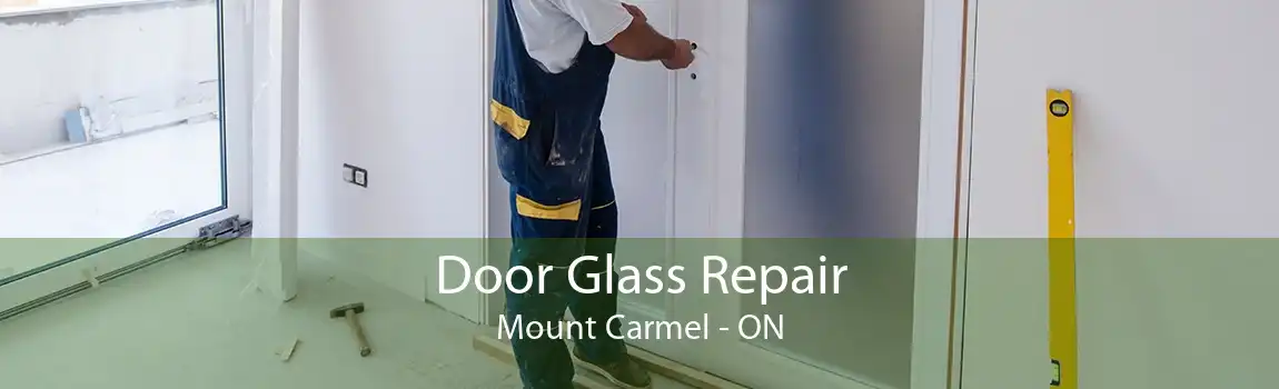 Door Glass Repair Mount Carmel - ON
