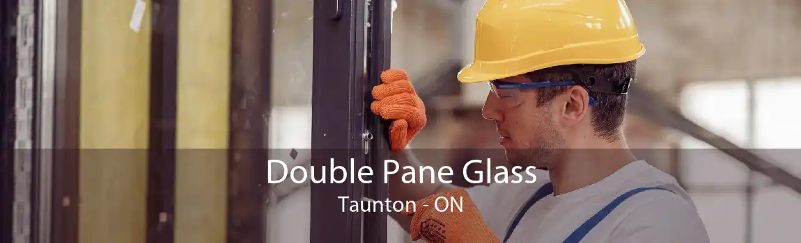 Double Pane Glass Taunton - ON