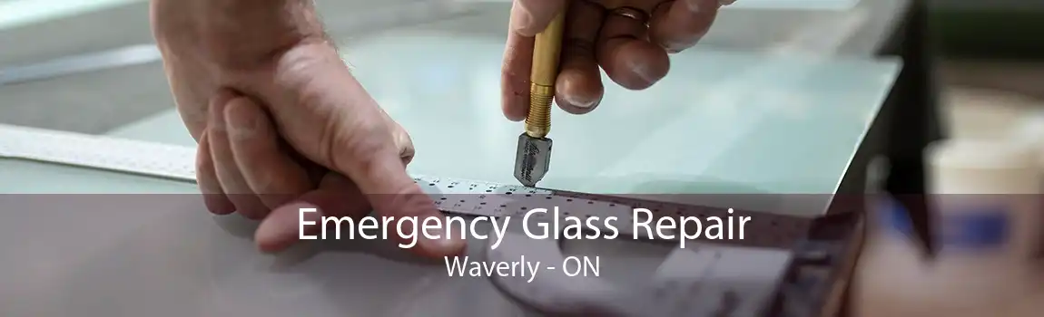 Emergency Glass Repair Waverly - ON