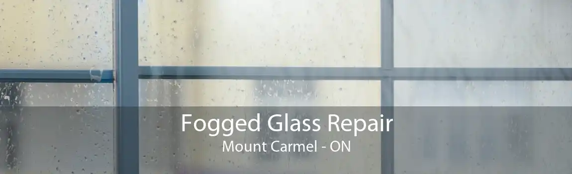 Fogged Glass Repair Mount Carmel - ON