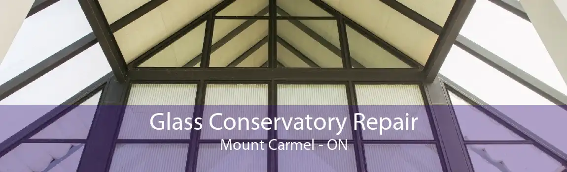 Glass Conservatory Repair Mount Carmel - ON