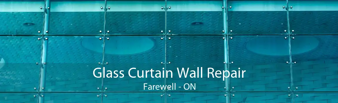 Glass Curtain Wall Repair Farewell - ON
