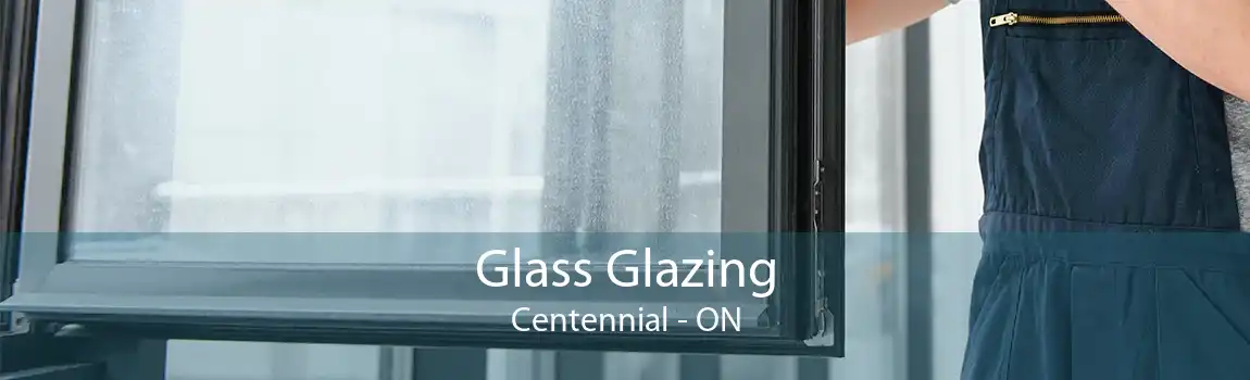 Glass Glazing Centennial - ON