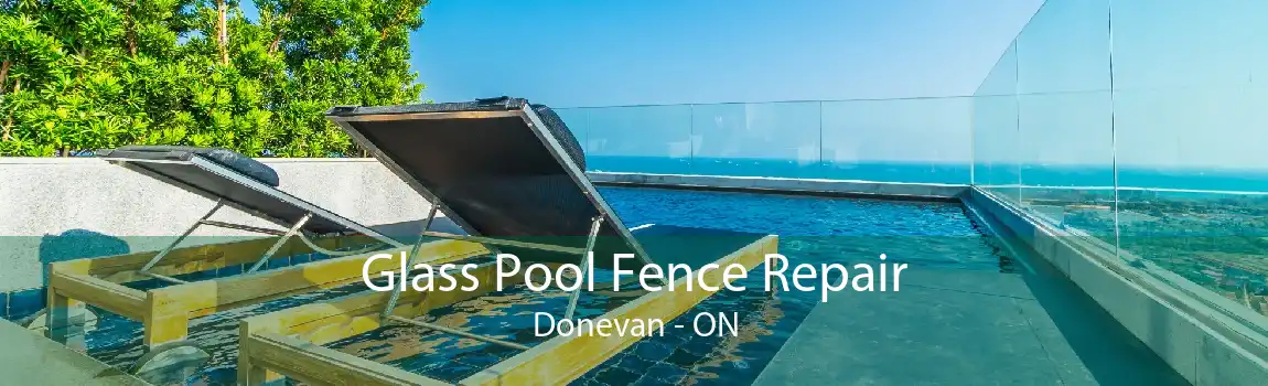Glass Pool Fence Repair Donevan - ON