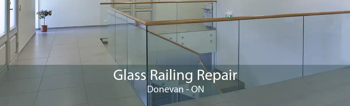 Glass Railing Repair Donevan - ON