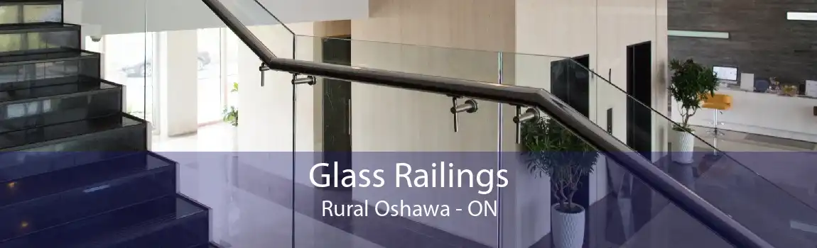 Glass Railings Rural Oshawa - ON