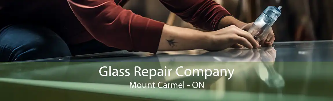 Glass Repair Company Mount Carmel - ON