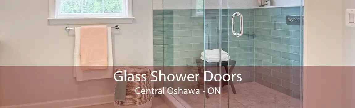 Glass Shower Doors Central Oshawa - ON