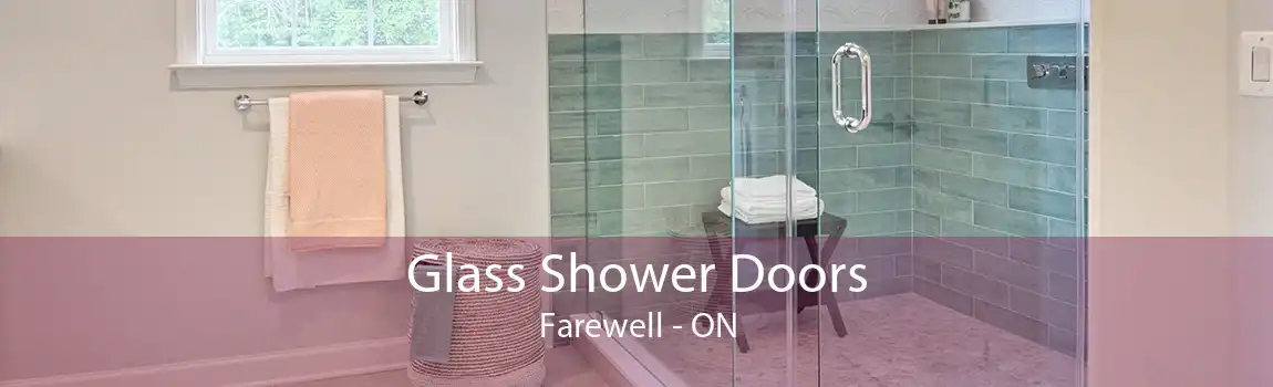 Glass Shower Doors Farewell - ON