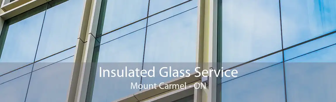 Insulated Glass Service Mount Carmel - ON