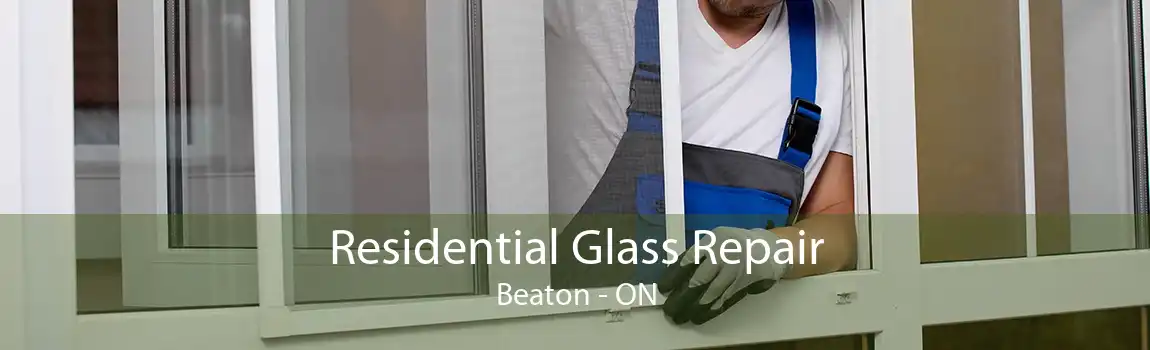 Residential Glass Repair Beaton - ON
