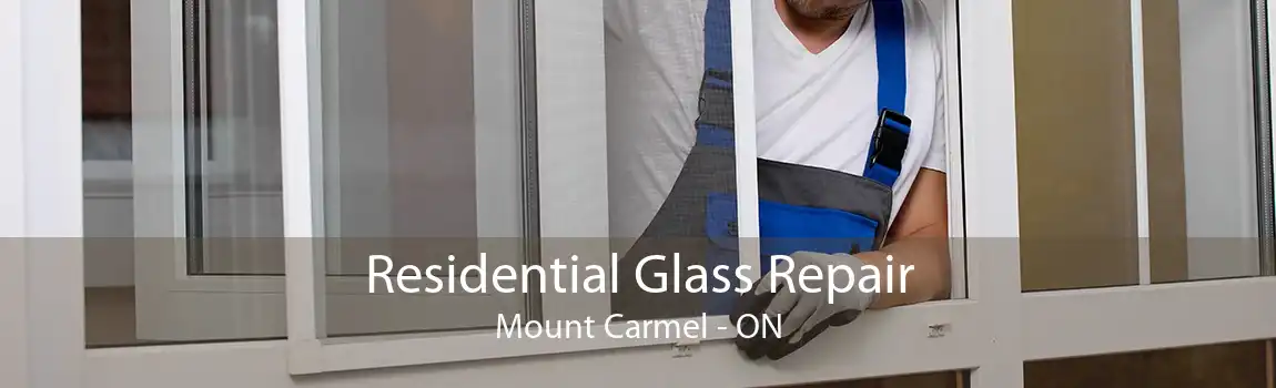 Residential Glass Repair Mount Carmel - ON