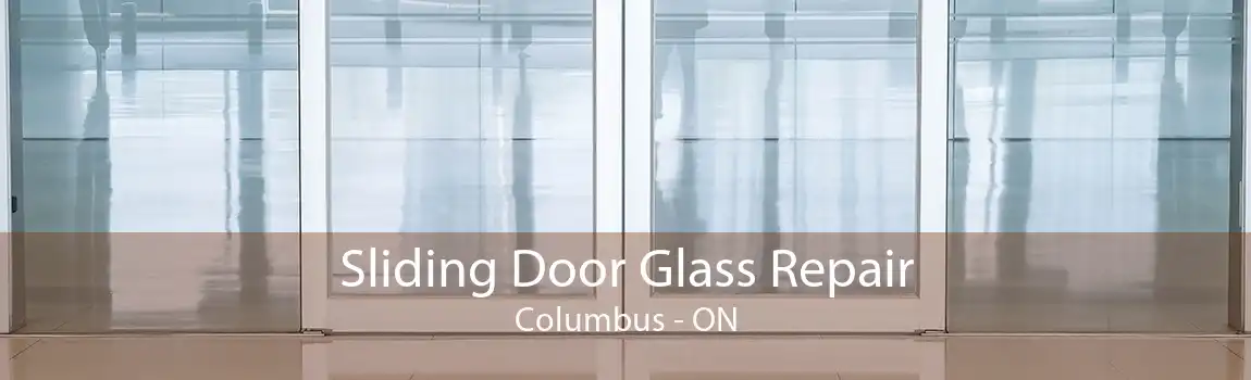 Sliding Door Glass Repair Columbus - ON