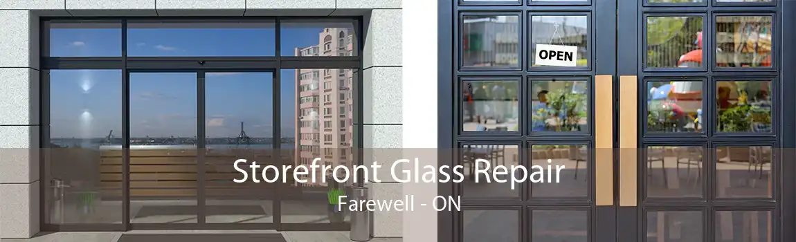 Storefront Glass Repair Farewell - ON