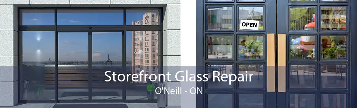 Storefront Glass Repair O'Neill - ON