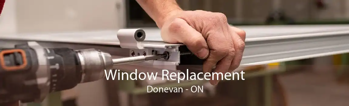 Window Replacement Donevan - ON